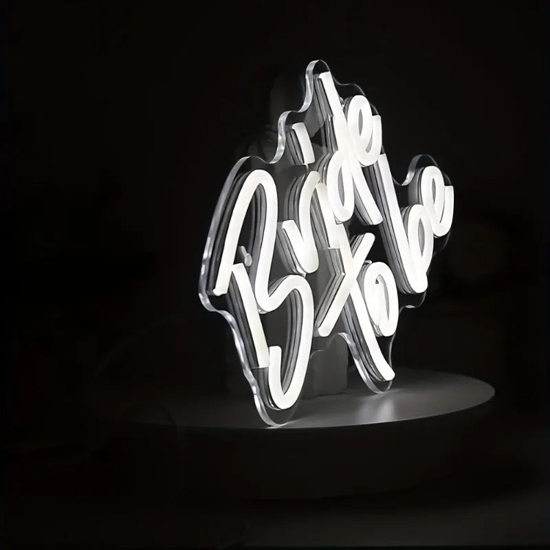Bride To Be Neon LED Sign
